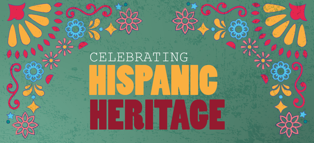 Hispanic / Latinx Heritage Month